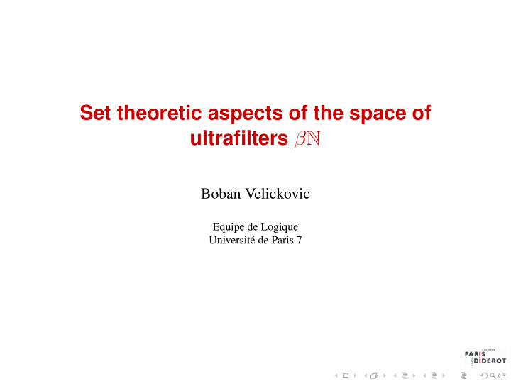 set theoretic aspects of the space of ultrafilters n