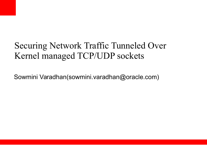 securing network traffic tunneled over kernel managed tcp