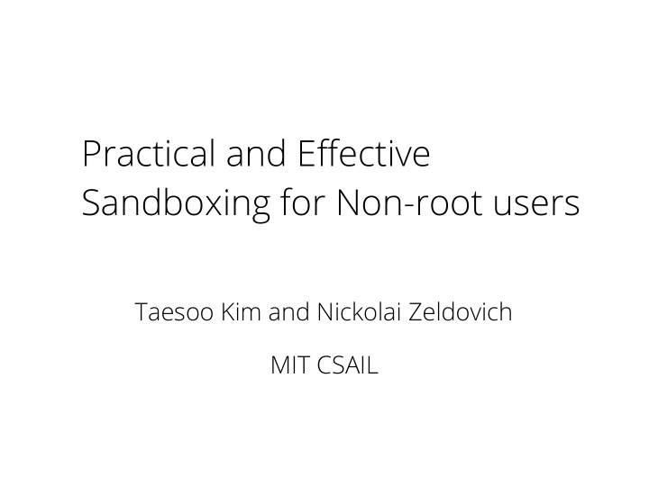 practical and effective sandboxing for non root users