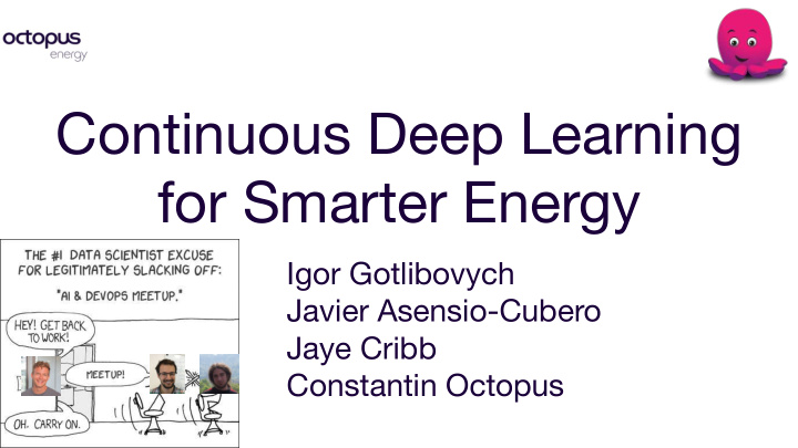 continuous deep learning for smarter energy