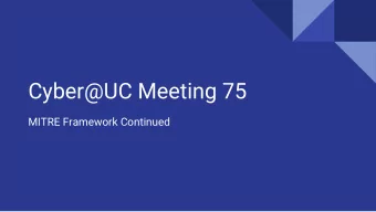 Cyber@UC Meeting 75  MITRE Framework Continued  If Youre New!   Join our Slack: