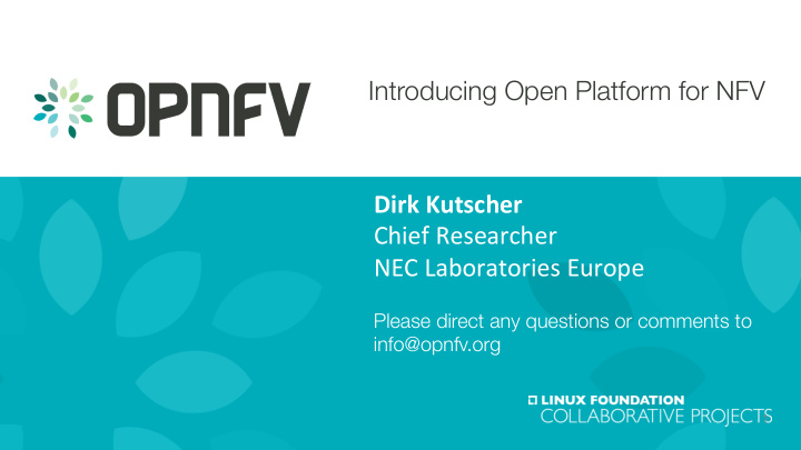 introducing open platform for nfv dirk kutscher chief