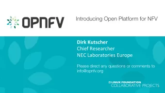 Introducing Open Platform for NFV  Dirk  Kutscher    Chief  Researcher    NEC
