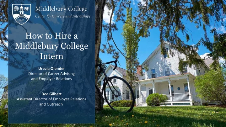how to hire a middlebury college intern