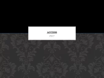 ACCESS  FY17  ACCESS o What does ODS do?  Who do we serve, ADA/Rehabilitation Act o How I have seen