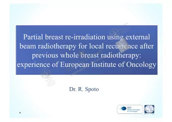 Dr. R. Spoto  2016  locoregional tumor recurrence after WBRT (pT  2; pN  1)  Unifocal
