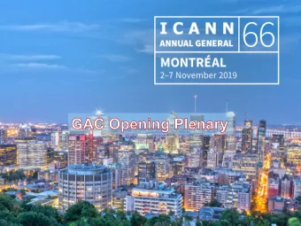 | 1  GAC: Opening Plenary  2 November 2019  Governmental Advisory Committee  ICANN66 GAC Plenary