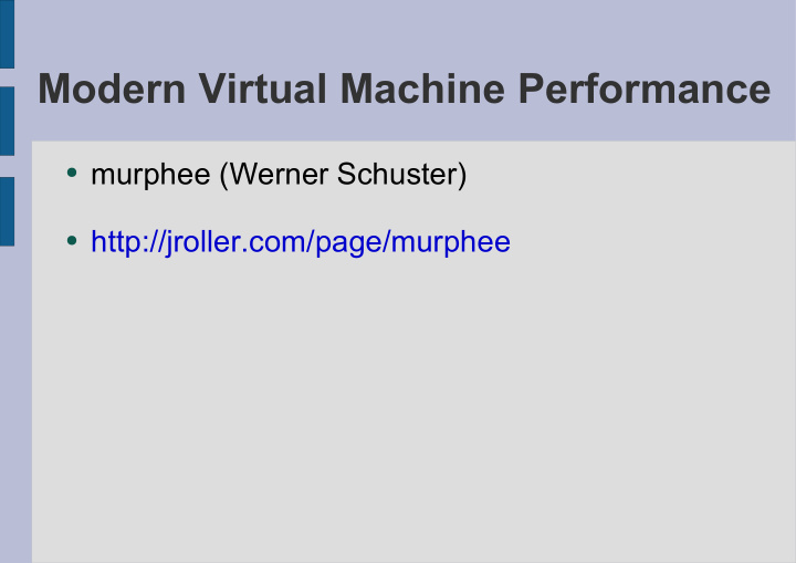 modern virtual machine performance