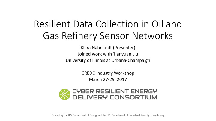resilient data collection in oil and gas refinery sensor