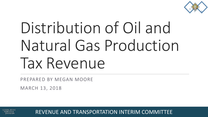 distribution of oil and natural gas production tax revenue