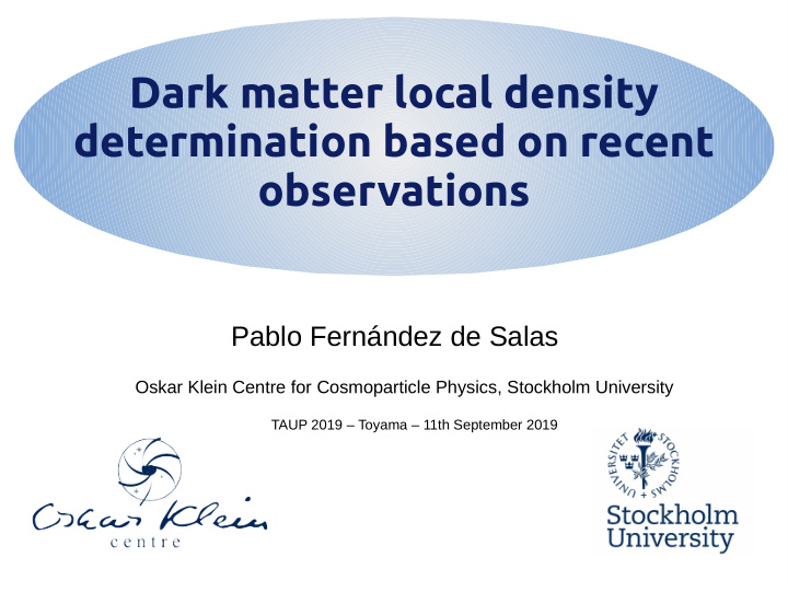 dark matter local density determination based on recent