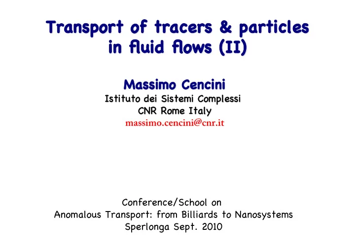 transport o of t tracers p particles transport o of t