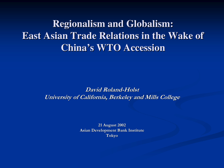 regionalism and globalism regionalism and globalism east