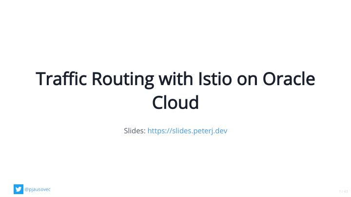 tra c routing with istio on oracle cloud