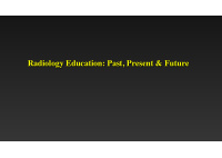 radiology education past present amp future 1950 s 1960 s