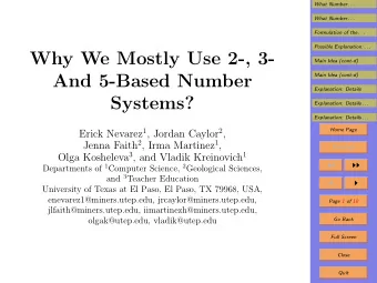 Why We Mostly Use 2-, 3-  Main Idea (cont-d)  And 5-Based Number  Main Idea (cont-d)  Explanation: