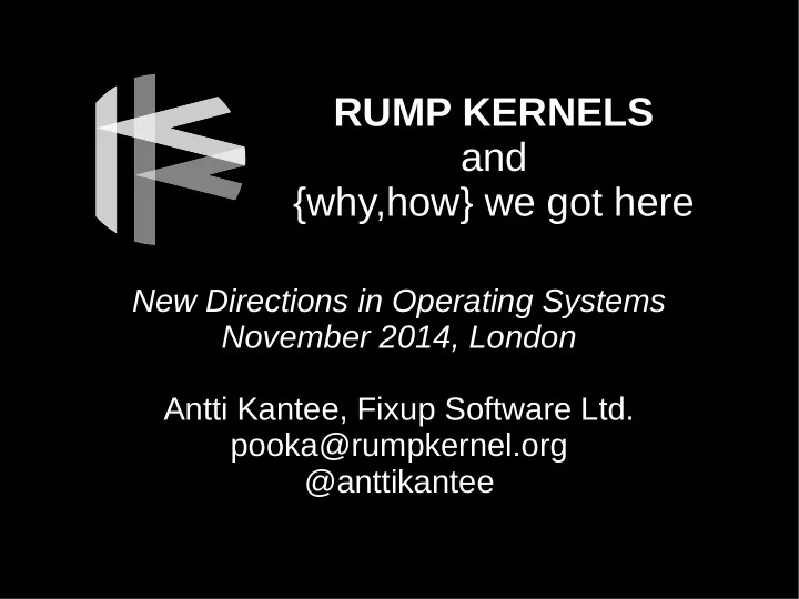rump kernels and why how we got here