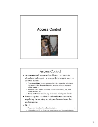 Access Control  Access Control  1  Access Control  Access control : ensures that all direct