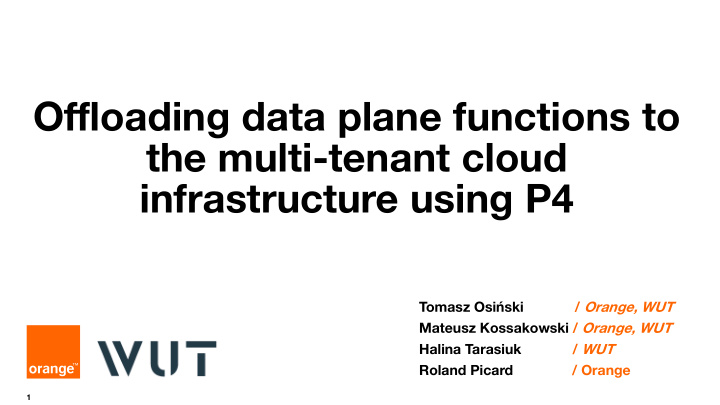 offloading data plane functions to