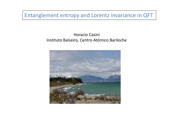 entanglement entropy and lorentz invariance in qft