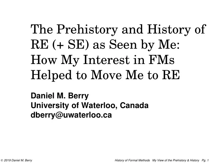 the prehistory and history of re se as seen by me how my
