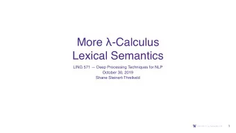 More  -Calculus   Lexical Semantics  LING 571  Deep Processing Techniques for NLP  October