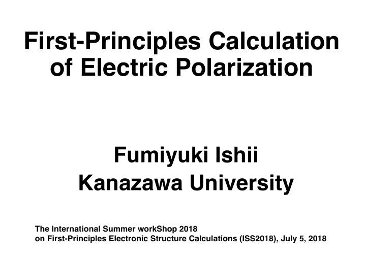 first principles calculation of electric polarization