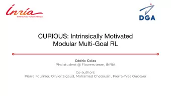 Cdric Colas  Phd student @ Flowers team, INRIA  Co-authors:  Pierre Fournier, Olivier Sigaud,