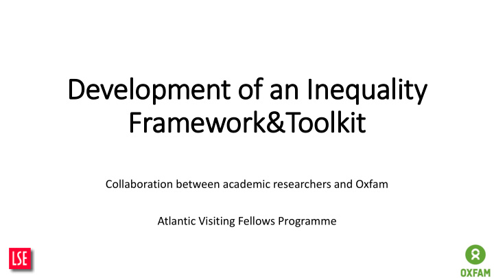 development of an in inequality framework toolkit