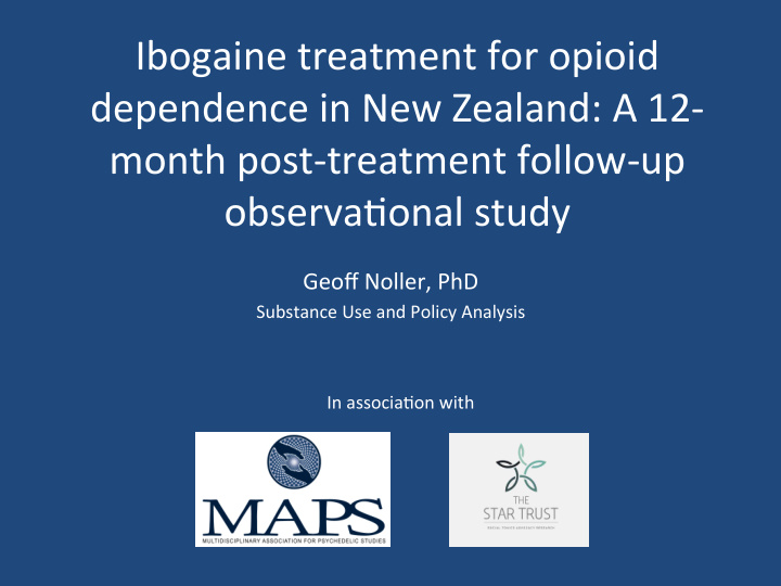 ibogaine treatment for opioid dependence in new zealand a