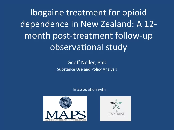 ibogaine treatment for opioid dependence in new zealand a