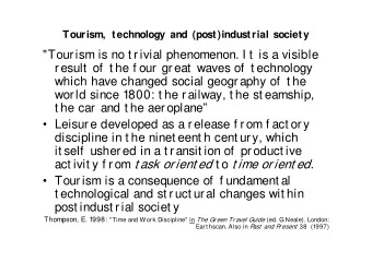 &quot;Tourism is no t rivial phenomenon. I t  is a visible  result  of  t he f our great  waves of