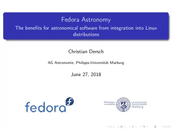 Fedora Astronomy  The benefits for astronomical software from integration into Linux  distributions