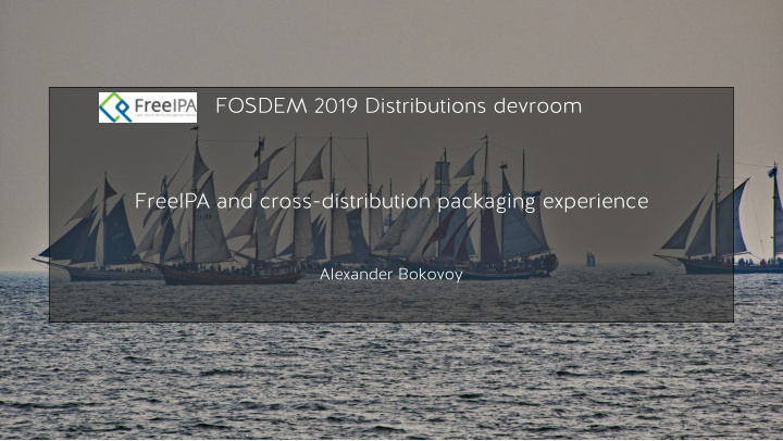 fosdem 2019 distributions devroom freeipa and cross