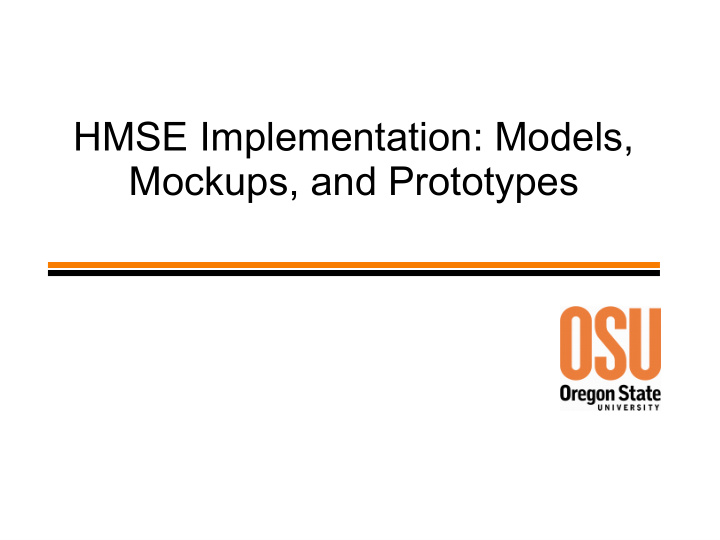 hmse implementation models mockups and prototypes a user