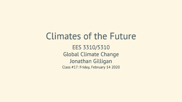 climates of the future climates of the future