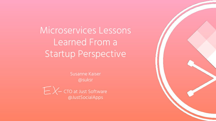 microservices lessons learned from a startup perspective