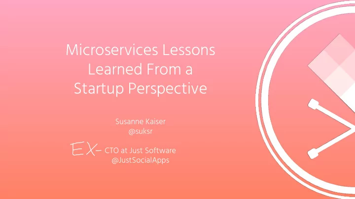 microservices lessons learned from a startup perspective