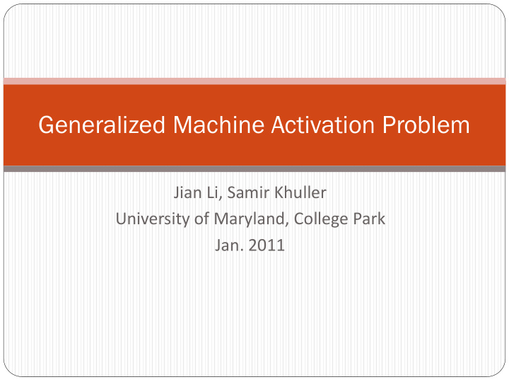 generalized machine activation problem