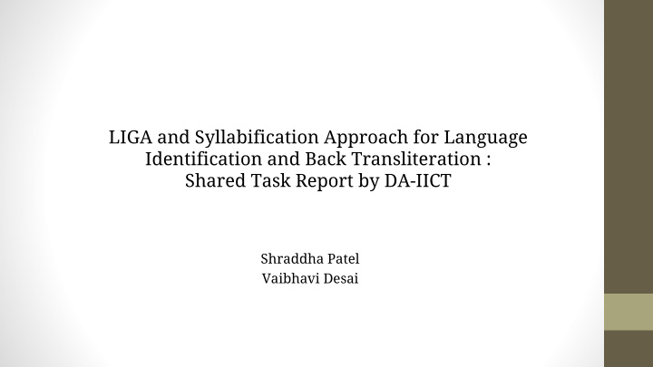 liga and syllabification approach for language