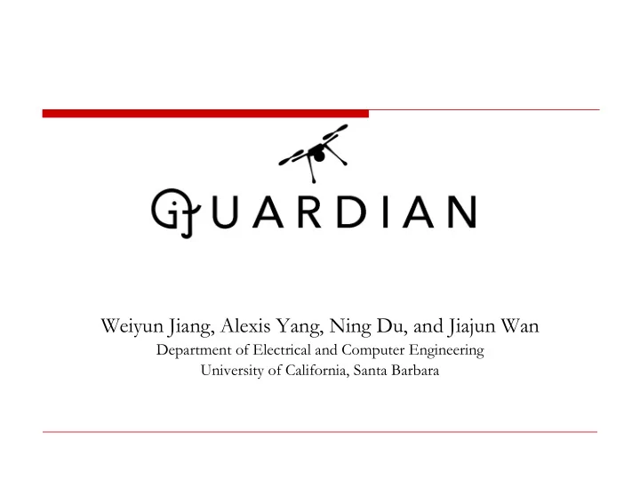 weiyun jiang alexis yang ning du and jiajun wan