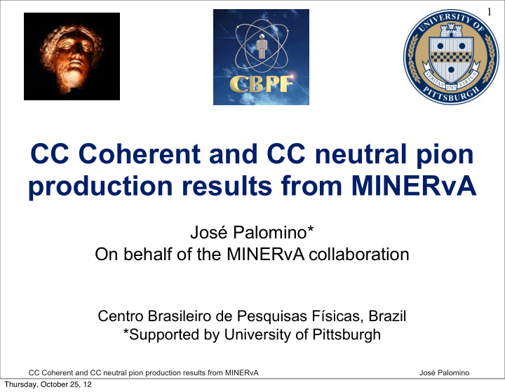 cc coherent and cc neutral pion production results from