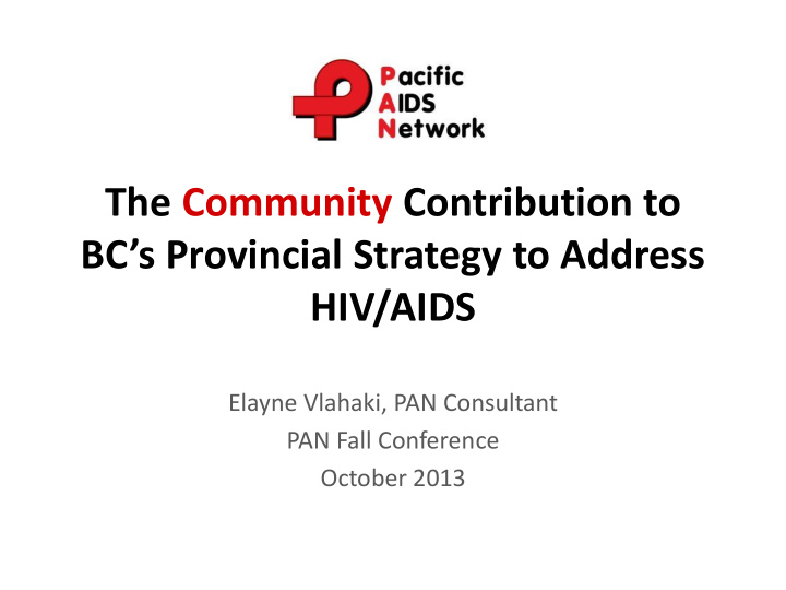 the community contribution to bc s provincial strategy to