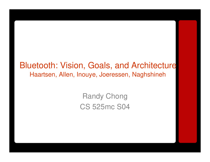 bluetooth vision goals and architecture