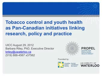 Tobacco control and youth health  as Pan-Canadian initiatives linking  research, policy and