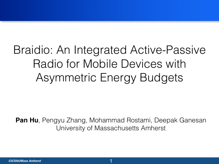 braidio an integrated active passive radio for mobile