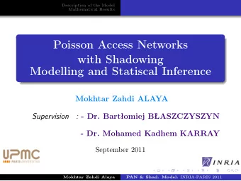 Poisson Access Networks  with Shadowing  Modelling and Statiscal Inference  Mokhtar Zahdi ALAYA