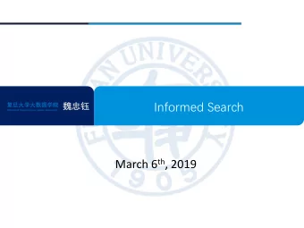 Informed Search      School of Data Science, Fudan University