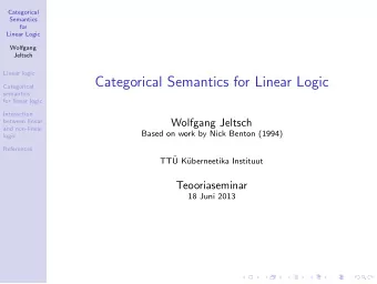 Categorical Semantics for Linear Logic  Categorical  semantics  for linear logic  Interaction