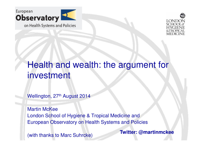 health and wealth the argument for investment